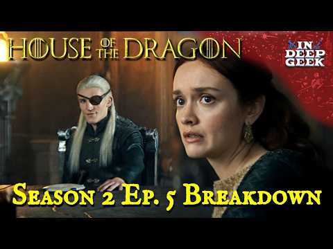 House of the Dragon, Season 2 Episode 5 Breakdown