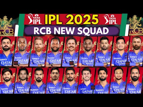 IPL 2025 | RCB Team New Squad 2025 | Royal Challengers Bangalore Squad 2024 | RCB Team 2025