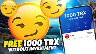 How To Claim Free 1000 TRON (TRX) Mining Site Without Investment