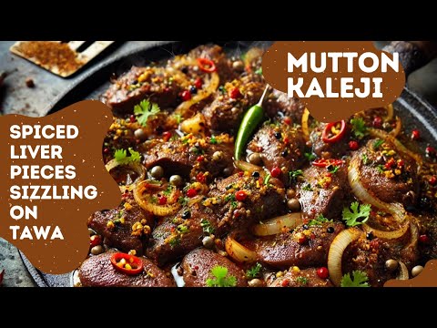 Modify Experience is cooking Spiced liver pieces sizzling on tawa, kaleji masala live!