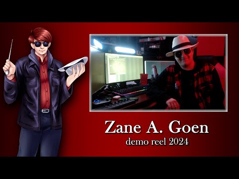 Zane A. Goen | Demo Reel 2024