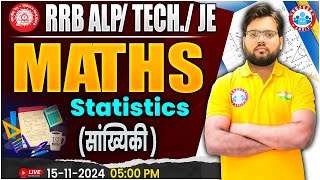 RRB JE Maths | RRB ALP, Technician Maths | Statistics Maths Class | Maths For Railway Exams