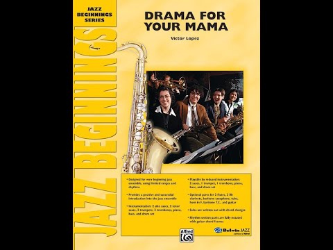 Drama for Your Mama,  by Victor López - Score & Sound