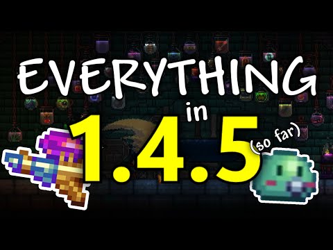 Everything in Terraria 1.4.5 (so far)