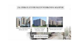 2 & 3 BHK Flats in MANIKONDA & ALKAPOOR TOWNSHIP