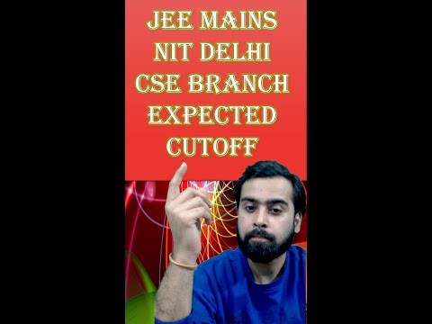 JEE MAINS 2024 | NIT DELHI CSE BRANCH CUTOFF |#jee2024 #cutoff #jeemains #nit #engineering #delhi😎🔥