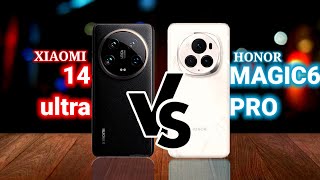 Ultimate Showdown: Xiaomi 14 Ultra vs Honor Magic6 Pro