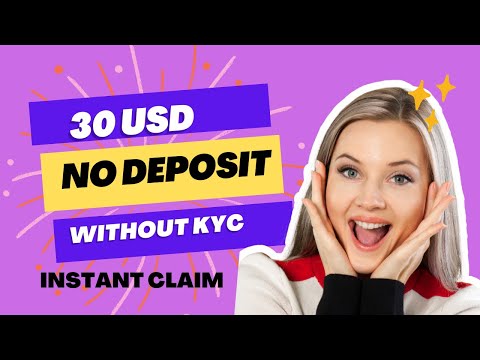 New Instant 30$ No Deposit Bonus | Without KYC | No Need Deposit|NoDeposit Bonus Without Investment|