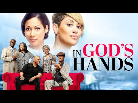 In God's Hands | FULL MOVIE | 2014 | Drama, Music | Inspiring | Keke Wyatt