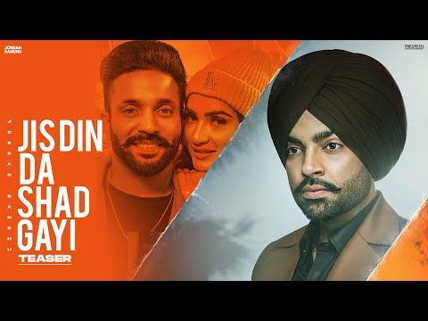 Jis Din Da Shad Gayi : Jordan Sandhu (Teaser) Dilpreet Dhillon | New Punjabi Songs 2021 LatestSongs