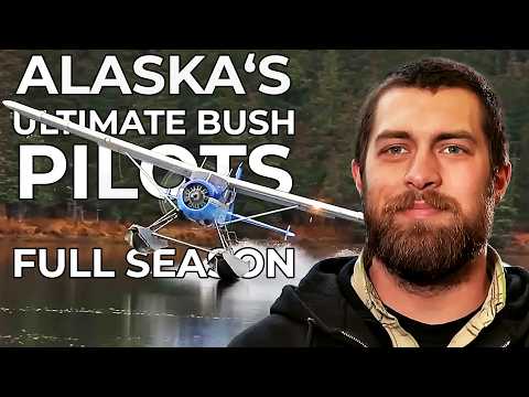 Alaska's Ultimate Bush Pilots: Flying the Last Frontier | Full Season | FD Real