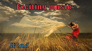 Exciting music (Wind)