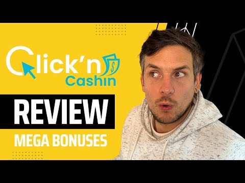 CLICK 'N CASHIN Review + (Bonus Worth $997)