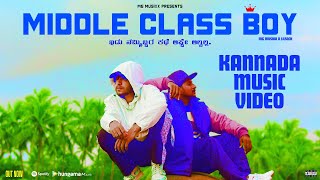 MG Musixx - Middle Class Boy - Kannada Rap - @lilsoch #middleclassboy #hiphop