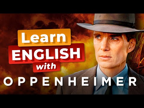 Learn ENGLISH with Oppenheimer