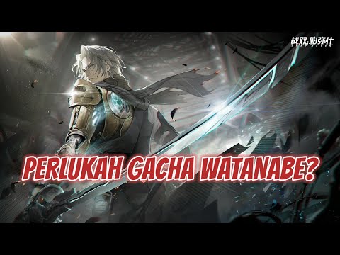 PERLUKAH GACHA WATANABE? || PUNISHING GRAY RAVEN