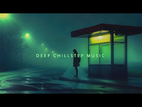 Chill Night's Whisper ~ Deep Chillstep Music for Emotional Healing and Inner Calm ~ Deep Ambient Mix