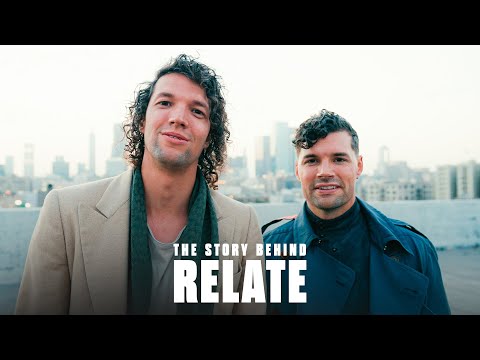 for KING + COUNTRY | RELATE - Story Behind the Song