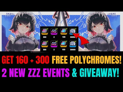 GET 160 + 300 FREE Polychromes In 2 NEW ZZZ Events! | FREE Battle Pass Giveaway Draws!!