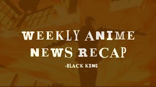 All Major Anime News Last week - ANIME NEWS