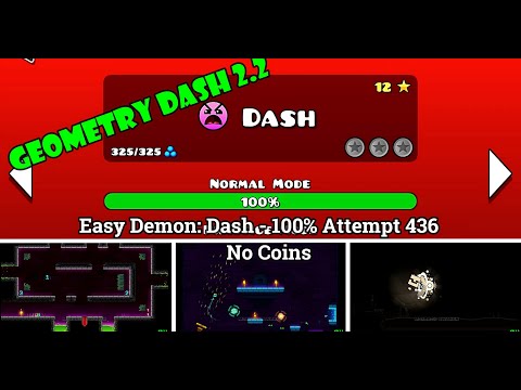 Geometry Dash 2.2: Easy Demon - Dash - 100% Attempt: 436 / No Coins #geometrydash #dash #geometry