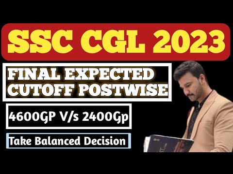 SSC CGL 2023 Final Expected Cutoff || Post preference