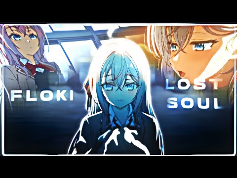 Alya Sometimes Hides Her Feelings in Russian | Floki × Lost Soul - AMV/Edit