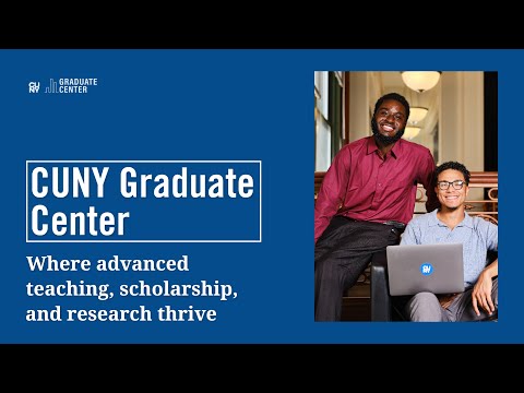 CUNY Graduate Center: A Public Graduate School in the Heart of NYC