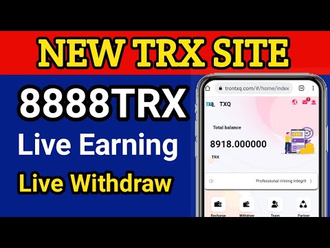 Register to give 8888 Trx bonus, the only official website: www.trontxq.com | Make Money online 2022