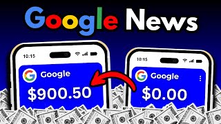 Get Paid $900+ 🤑 Using Google NEWS - Earn Money Online