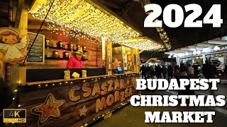 2024 BUDAPEST CHRISTMAS MARKET FULL TOUR - HUNGARY - 4K