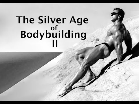 The Silver Age of Bodybuilders Part II