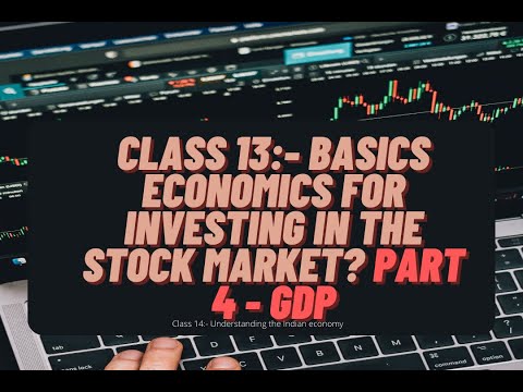 What is GDP.part 4 of 13 Chapter