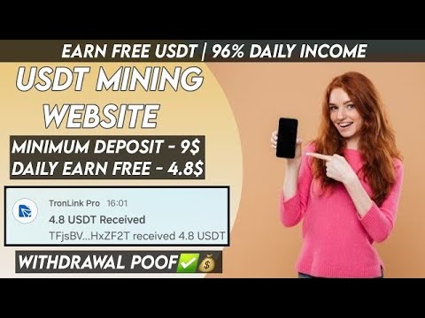 New Usdt investment Site | usdt earning site | trx usdt mining app | Cloud Mining | usdt investment