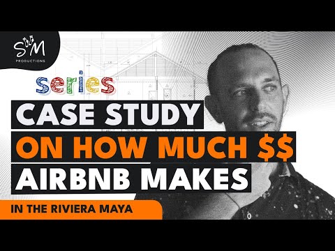 How Much Does An Airbnb Property Make In Tulum For Short Term Rental Case Study | Playa del Carmen