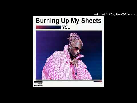 Young Thug - Burning Up My Sheets (Unreleased)