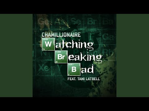 Watching Breaking Bad (feat. Tami Latrell)