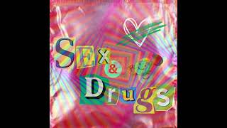 Sir Silly- Sex & Drugs (Full Song)