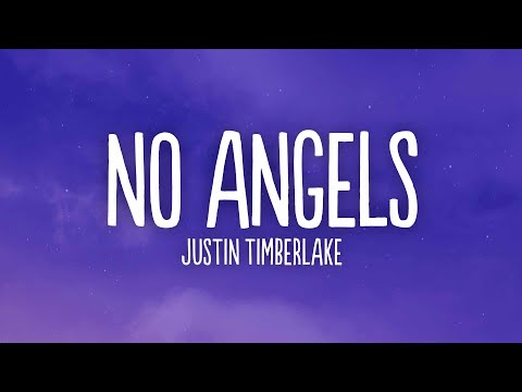 Justin Timberlake - No Angels (Lyrics)