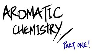 AQA A-Level Chemistry - Aromatic Chemistry 1 (Benzene Structure)