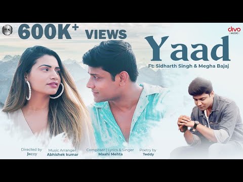 Yaad Official Song | Maahi Mehta | Abhishek Kumar | Sidharth Singh | Megha Bajaj