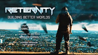 RETERNITY - Building Better Worlds (official video)