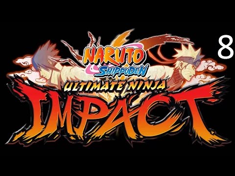 Naruto Shippuden Ultimate Ninja Impact Walkthrough Part 8