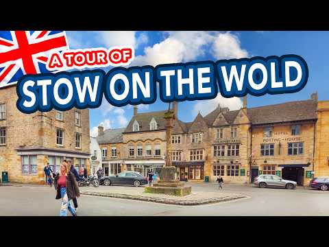 STOW ON THE WOLD - A walking tour of the Cotswold market town