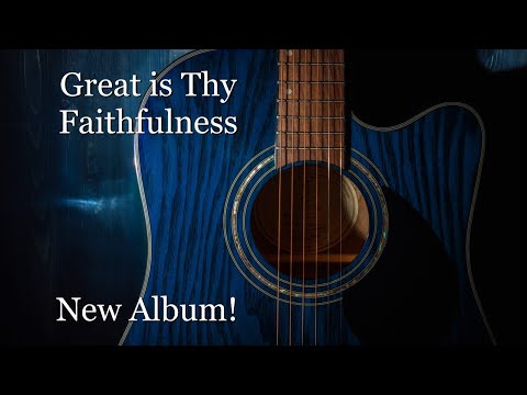 Worship Guitar - Great is Thy Faithfulness - New Instrumental Hymn Album - Josh Snodgrass - 2 Hours