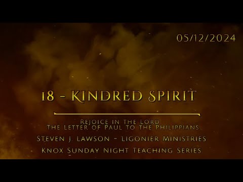 #18 - Kindred Spirit – The Letter of Paul to the Philippians – Knox Sunday Night – 5/12/24