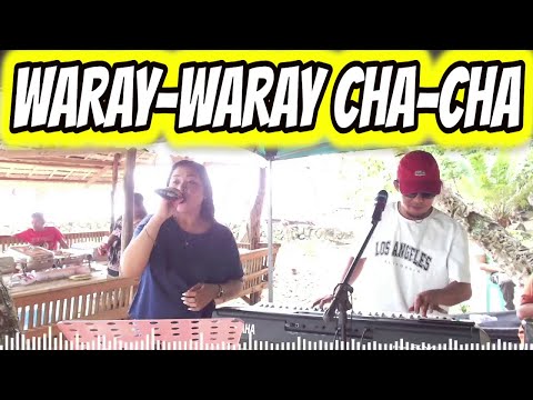 WARAY - WARAY CHA - CHA NONSTOP 2024 | CHRISTENING GIG TN DUO FT. ZALDY MINI SOUND