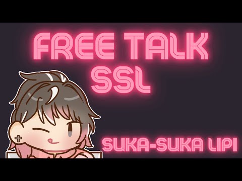 SSL = SUKA-SUKA LIPI