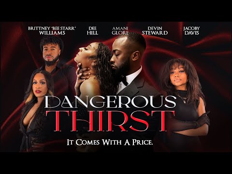 Dangerous Thirst | It Comes With a Price | Official Trailer | Streaming Now on Tubi