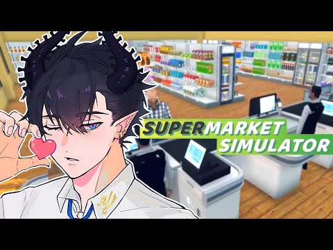 Please come again! 👽 【SUPERMARKET SIMULATOR】 【NIJISANJI EN | Ren Zotto】